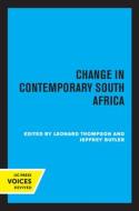 Change In Contemporary South Africa edito da University Of California Press