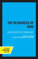 The Resources Of Kind di Rosalie Colie edito da University Of California Press
