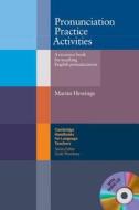 Hewings, M: Pronunciation Practice Activities with Audio CD di Martin Hewings edito da Cambridge University Press