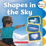 Shapes In The Sky (rookie Toddler) di Scholastic edito da Scholastic Inc.