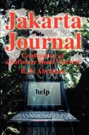 Jakarta Journal di B. B. Abraham edito da iUniverse