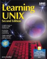 Learning Unix, Second Edition di Jim Gardner edito da Pearson Education (us)