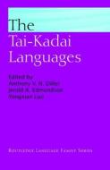 The Tai-Kadai Languages di Anthony Diller, Jerry Edmondson, Yongxian Luo edito da Taylor & Francis Ltd
