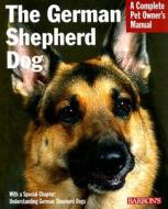 The German Shepherd Dog: Everything about Purchase, Care, Feeding, and Training di Horst Hegewald-Kawich, Ginny Altman edito da BES PUB