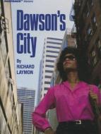 Dawson's City di Richard Laymon edito da PEARSON SCHOOL K12