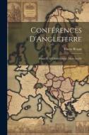 Conférences D'Angleterre: Rome et le Christianisme: Marc-Auréle di Ernest Renan edito da LEGARE STREET PR