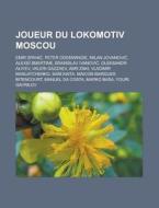 Joueur Du Lokomotiv Moscou: Peter Odemwi di Livres Groupe edito da Books LLC, Wiki Series