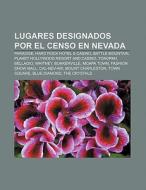 Lugares designados por el censo en Nevada di Fuente Wikipedia edito da Books LLC, Reference Series