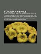 Somalian People: Somalian Diaspora, Soma di Source Wikipedia edito da Books LLC, Wiki Series