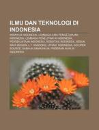 Ilmu Dan Teknologi Di Indonesia: Insinyu di Sumber Wikipedia edito da Books LLC, Wiki Series