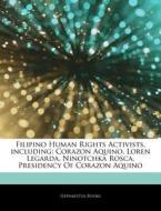 Filipino Human Rights Activists, Includi di Hephaestus Books edito da Hephaestus Books