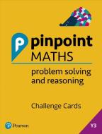 Pinpoint Maths Year 3 Problem Solving And Reasoning Challenge Cards di Jon Kurta edito da Pearson Education Limited