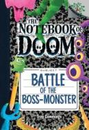 Battle of the Boss-Monster di Troy Cummings edito da Scholastic Inc.
