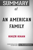 Summary of An American Family by Khizr Khan di Bookhabits edito da Blurb