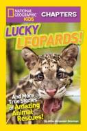 National Geographic Kids Chapters: Lucky Leopards di Aline Alexander Newman edito da National Geographic Kids