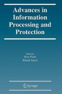 Advances in Information Processing and Protection edito da Springer US