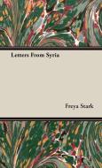 Letters From Syria di Freya Stark edito da Kraus Press