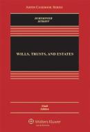 Wills, Trusts, and Estates di Jesse Dukeminier, Robert H. Sitkoff edito da WOLTERS KLUWER LAW & BUSINESS