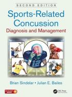 Sports-related Concussion di Brian Sindelar, Julian E. Bailes edito da Taylor & Francis Inc