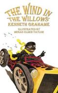 The Wind in the Willows di Kenneth Grahame edito da Illustrated Books