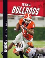 Georgia Bulldogs di Jeff Seidel edito da SPORTSZONE