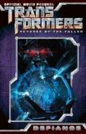 Transformers: Revenge Of The Fallen Movie Prequel - Defiance di Chris Mowry edito da Idea & Design Works