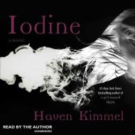 Iodine di Haven Kimmel edito da BBC Audiobooks