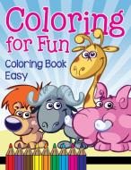 Coloring for Fun di Jupiter Kids edito da Jupiter Kids