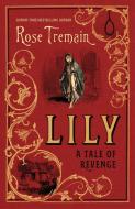 Lily di Rose Tremain edito da Random House
