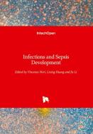 Infections and Sepsis Development edito da IntechOpen