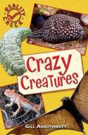 Crazy Creatures di Gill Arbuthnott edito da Barrington Stoke Ltd