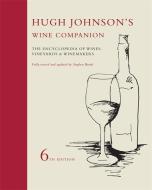 Hugh Johnson's Wine Companion: The Encyclopedia of Wines, Vineyards & Winemakers di Hugh Johnson edito da MITCHELL BEAZLEY