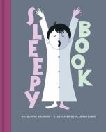 Sleepy Book di Charlotte Zolotow edito da Bodleian Library