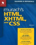 Murach's HTML, XHTML & CSS di Anne Boehm edito da Mike Murach & Associates Inc.