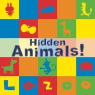 Hidden Animals! di La Zoo edito da Falls Media