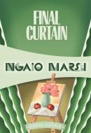 Final Curtain di Ngaio Marsh edito da FELONY & MAYHEM LLC