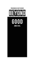 Beyond Good and Evil di Friedrich Nietzsche edito da Public Park Publishing