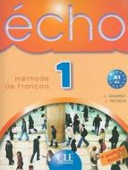 Echo 1: Methode de Francais [With Booklet] di J. Girardet, J. Pecheur, C. Gibbe edito da Cle