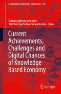 Current Achievements, Challenges and Digital Chances of Knowledge Based Economy edito da Springer International Publishing