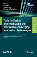 Tools for Design, Implementation and Verification of Emerging Information Technologies edito da Springer Nature Switzerland