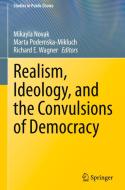 Realism, Ideology, and the Convulsions of Democracy edito da Springer Nature Switzerland
