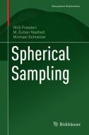 Spherical Sampling di Willi Freeden, M. Zuhair Nashed, Michael Schreiner edito da Springer International Publishing