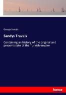 Sandys Travels di George Sandys edito da hansebooks