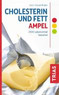 Cholesterin- und Fett-Ampel di Sven-David Müller edito da Trias