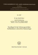 Grundlagen für das Verformungsverhalten hochbelastbarer unbewehrter Elastomerlager di Harald Schorn edito da VS Verlag für Sozialwissenschaften