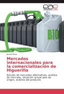 Mercados internacionales para la comercialización de Higuerilla di Jesenia Pozo edito da EAE