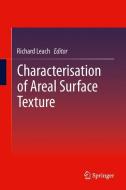 Characterisation of Areal Surface Texture edito da Springer-Verlag GmbH