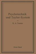 Psychotechnik und Taylor-System di K. A. Tramm edito da Springer Berlin Heidelberg