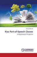 Kisa Part-of-Speech Classes di Emily Ondondo edito da LAP Lambert Academic Publishing