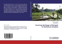 Farming Heritage of Bengal: A Statistical Analysis di Mrinal Kant Bera, Santiranjan Pal edito da LAP Lambert Academic Publishing